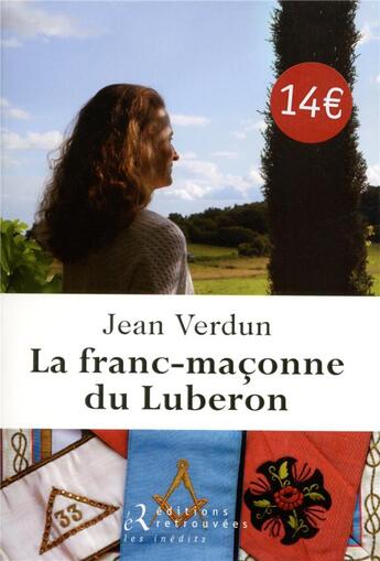 Couverture du livre « La franc-maçonne du Luberon » de Jean Verdun aux éditions Les Editions Retrouvees