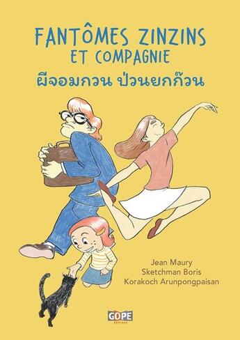 Couverture du livre « Fantômes zinzins et compagnie : Textes français-thaï » de Jean Maury et Boris Sketchman aux éditions Gope