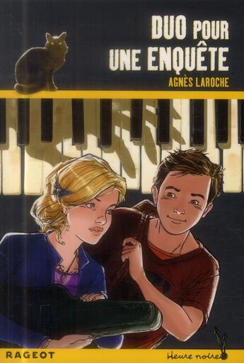 Couverture du livre « Duo pour une enquête » de Agnes Laroche et Jean-Luc Serrano aux éditions Rageot