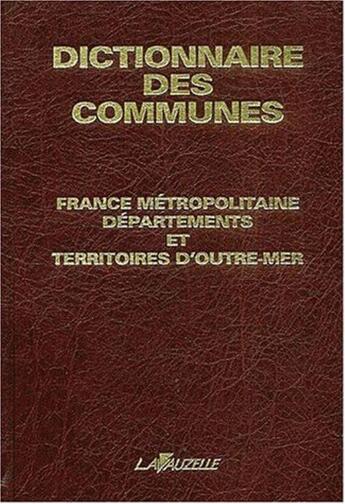 Couverture du livre « Dictionnaire des communes 2002 » de  aux éditions Lavauzelle