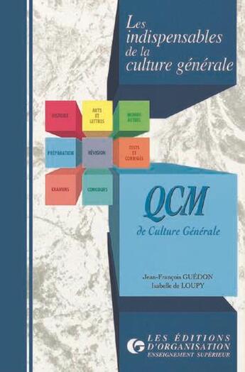 Couverture du livre « Qcm De Culture Generale T.1 » de Guedon aux éditions Organisation