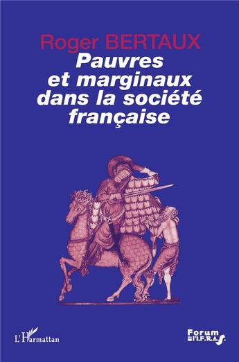 Couverture du livre « Pauvres et marginaux dans la société française » de Roger Bertaux aux éditions L'harmattan