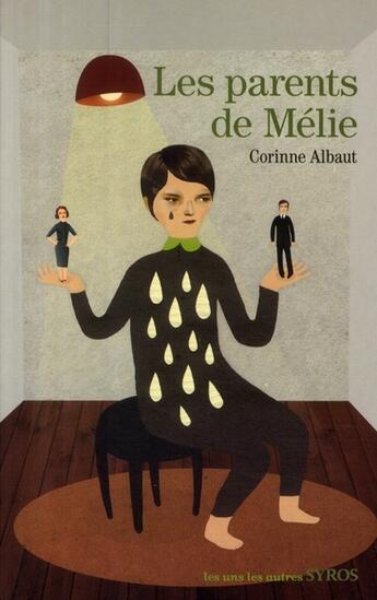 Couverture du livre « Les parents de Mélie » de Albaut/Aubier aux éditions Syros