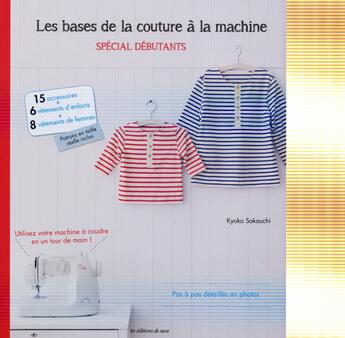 Couverture du livre « Les bases de la couture à la machine » de Kyoko Sakauchi aux éditions De Saxe