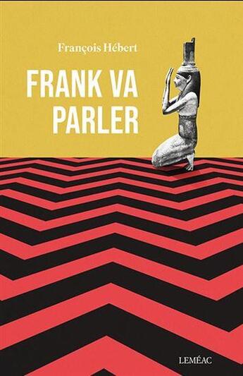 Couverture du livre « Frank va parler » de Francois Hebert aux éditions Lemeac