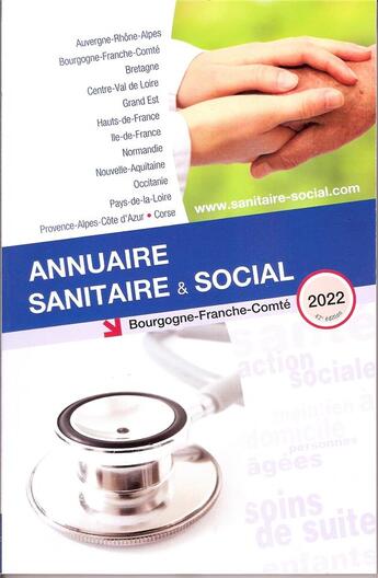 Couverture du livre « Annuaire sanitaire et social Bourgogne Franche-Comté 2022 » de Anonyme aux éditions Onpc