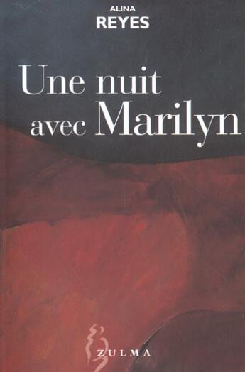 Couverture du livre « Une nuit avec marilyn » de Alina Reyes aux éditions Zulma