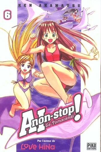 Couverture du livre « Ai non-stop! Tome 6 » de Ken Akamatsu aux éditions Pika