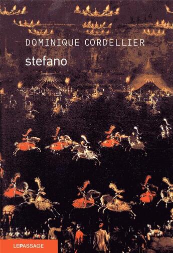 Couverture du livre « Stefano » de Dominique Cordellier aux éditions Le Passage