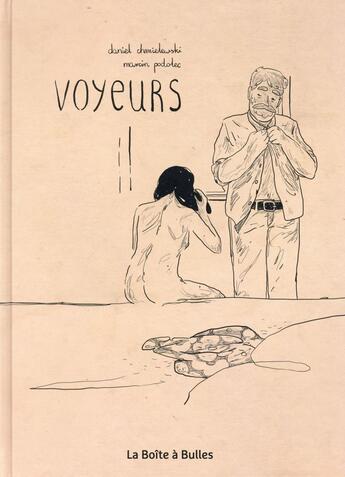 Couverture du livre « Voyeurs » de Daniel Chmielewski et Marcin Podolec aux éditions La Boite A Bulles