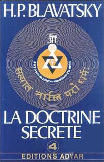 Couverture du livre « La doctrine secrète Tome 4 » de Helena Petrovna Blavatsky aux éditions Adyar