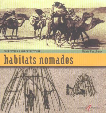 Couverture du livre « Habitats nomades » de Denis Couchaux aux éditions Alternatives