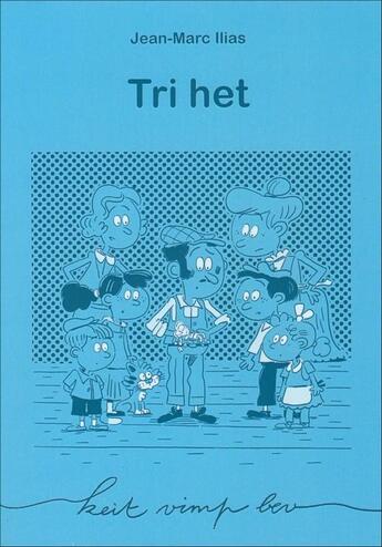 Couverture du livre « Tri het » de Jean-Marc Ilias aux éditions Keit Vimp Bev