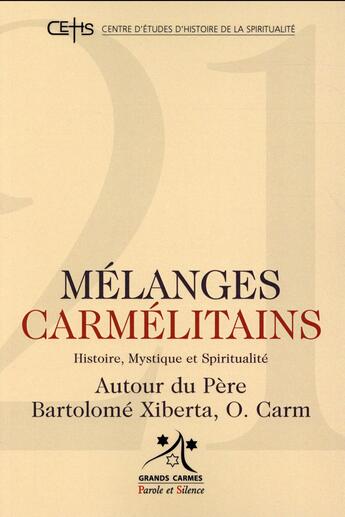 Couverture du livre « Mélanges carmélitains t.21 » de  aux éditions Parole Et Silence
