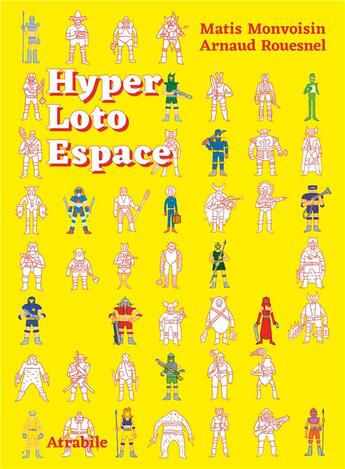 Couverture du livre « Hyper loto espace » de Matis Monvoisin et Arnaud Rouesnel aux éditions Atrabile