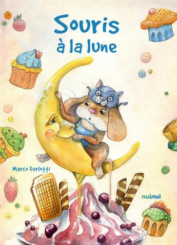 Couverture du livre « Souris à la lune » de Marco Furlotti aux éditions Nuinui