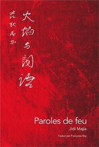 Couverture du livre « Paroles de feu » de Jidi Majia aux éditions Memoire D'encrier