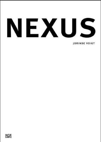 Couverture du livre « Jorinde voigt nexus » de Cantz Hatje aux éditions Hatje Cantz