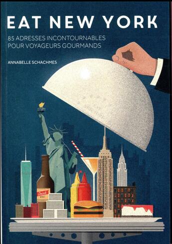 Couverture du livre « Eat New York » de Annabelle Schachmes aux éditions Tana