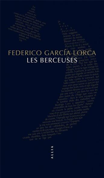 Couverture du livre « Les berceuses » de Federico Garcia Lorca aux éditions Allia