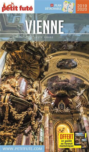 Couverture du livre « GUIDE PETIT FUTE ; CITY GUIDE ; Vienne (édition 2019/2020) » de  aux éditions Le Petit Fute