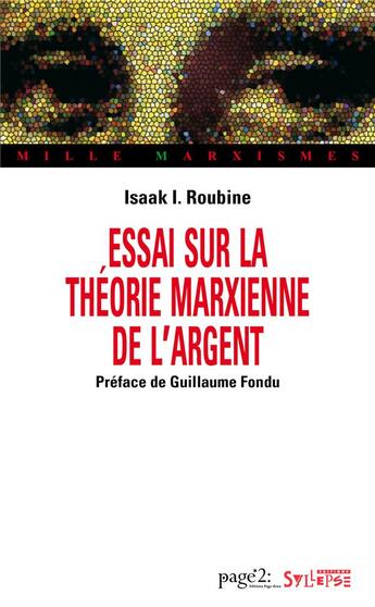 Couverture du livre « Essai sur la théorie marxienne de l'argent » de Isaak I. Roubine aux éditions Syllepse