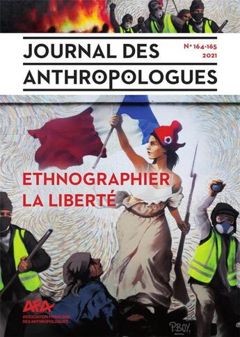 Couverture du livre « Journal des anthropologues, n 164-165/2021. ethnographier la liberte » de Gall Emir Mahieddin aux éditions Afa