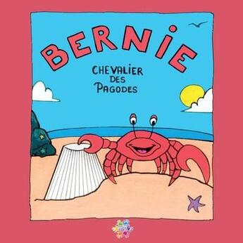 Couverture du livre « Bernie, chevalier des pagodes - dys » de Petitperello Yann aux éditions Adapt'tout Dys