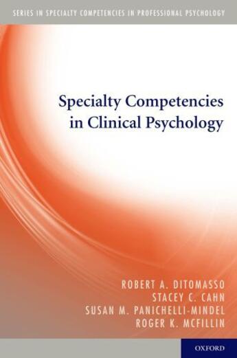 Couverture du livre « Specialty Competencies in Clinical Psychology » de Mcfillin Roger K aux éditions Oxford University Press Usa