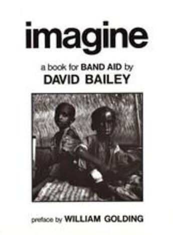 Couverture du livre « David bailey imagine a book for band aid » de David Bailey aux éditions Thames & Hudson