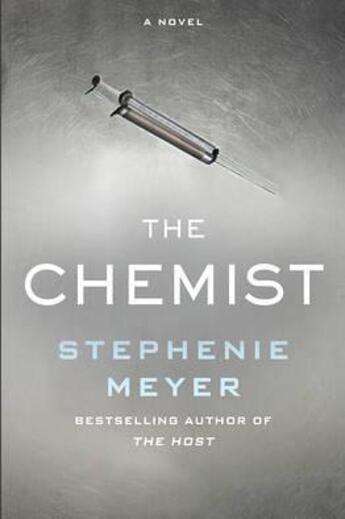 Couverture du livre « THE CHEMIST » de Stephenie Meyer aux éditions Little Brown Uk