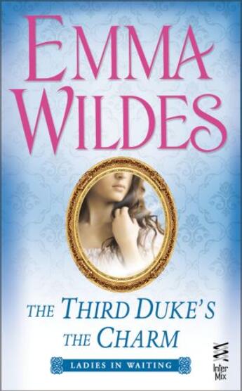 Couverture du livre « The Third Duke's The Charm » de Emma Wildes aux éditions Penguin Group Us