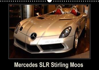 Couverture du livre « Mercedes slr stirling moos calendrier mural 2018 din a3 hori - la mercedes mac laren stirling » de Hanel Photogr aux éditions Calvendo