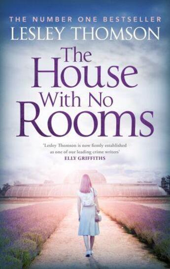 Couverture du livre « THE HOUSE WITH NO ROOMS - THE DETECTIVE''S DAUGHTER BOOK 4 » de Lesley Thomson aux éditions Head Of Zeus