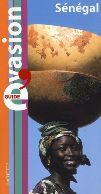 Couverture du livre « Guide évasion ; Sénégal » de  aux éditions Hachette Tourisme