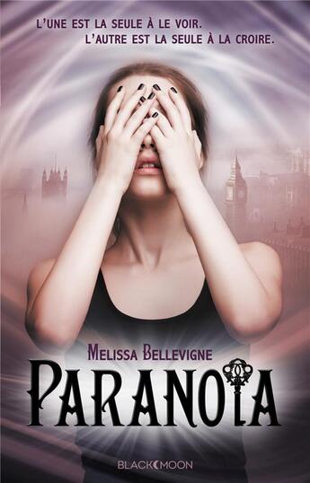 Couverture du livre « Paranoïa Tome 1 » de Melissa Bellevigne aux éditions Black Moon