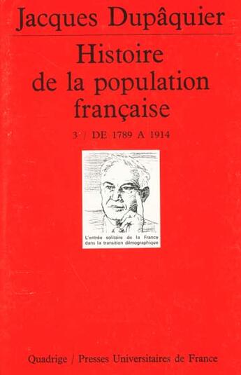 Couverture du livre « Histoire de la population francaise. tome 3 » de Jacques Dupaquier aux éditions Puf