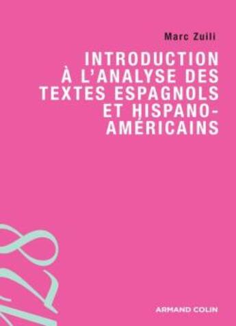 Couverture du livre « Introduction à l'analyse des textes espagnols et hispano-americains » de Zuili-M aux éditions Armand Colin