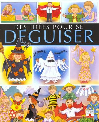 Couverture du livre « Idees pour se deguiser » de Emilie Beaumont aux éditions Fleurus