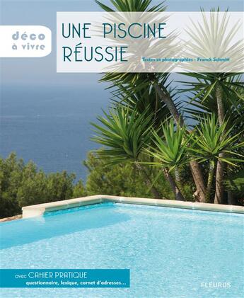 Couverture du livre « Une piscine réussie » de Franck Schmitt aux éditions Mango