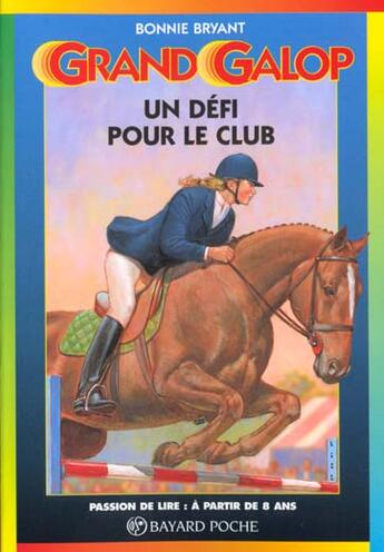 Couverture du livre « Grand galop t.622 ; un défi pour le club » de Bonnie Bryant et Michael Welply aux éditions Bayard Jeunesse