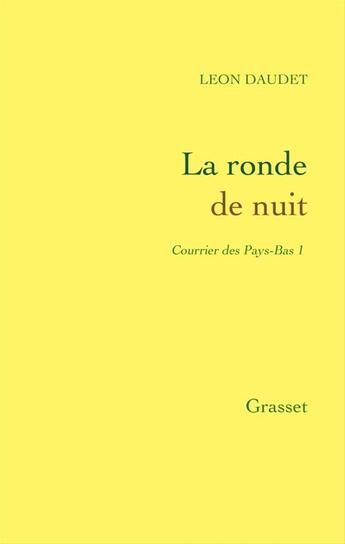 Couverture du livre « La ronde de nuit » de Leon Daudet aux éditions Grasset Et Fasquelle
