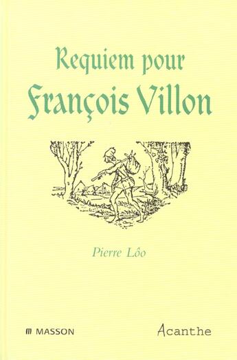 Couverture du livre « Requiem pour francois villon » de Pierre Lôo aux éditions Elsevier-masson