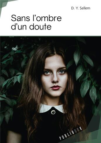 Couverture du livre « Sans l'ombre d'un doute » de D. Y. Sellem aux éditions Publibook