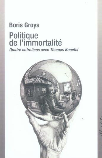 Couverture du livre « Politique de l immortalite » de Boris Groys aux éditions Buchet Chastel