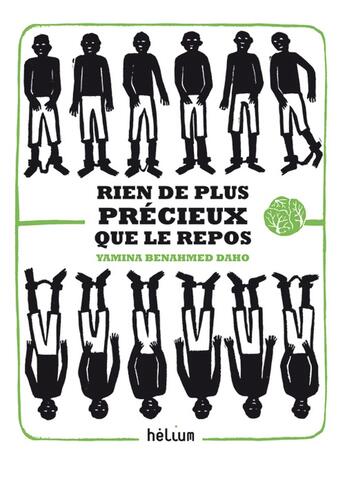 Couverture du livre « Rien de plus précieux que le repos » de Yamina Benahmed Daho aux éditions Helium