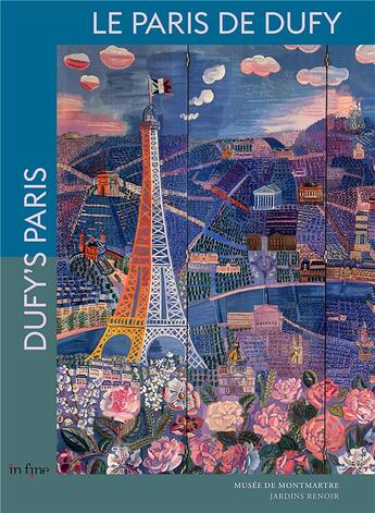 Couverture du livre « Le Paris de Dufy » de Sophie Krebs et Didier Schulmann et Saskia Ooms et Romy Golan et Collectif aux éditions In Fine