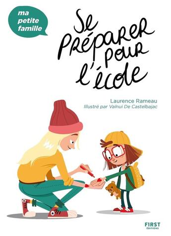 Couverture du livre « Se préparer pour l'école » de Laurence Rameau et Vainui De Castelbajac aux éditions First