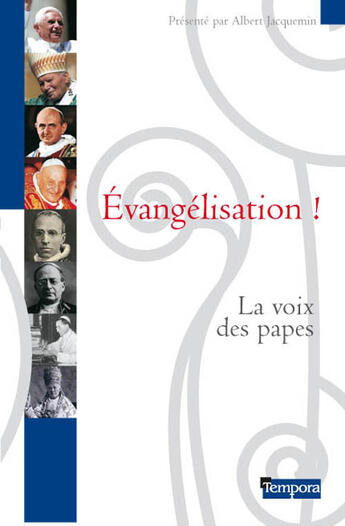 Couverture du livre « Évangélisation ! ; la voix des papes » de Albert Jacquemin aux éditions Artege