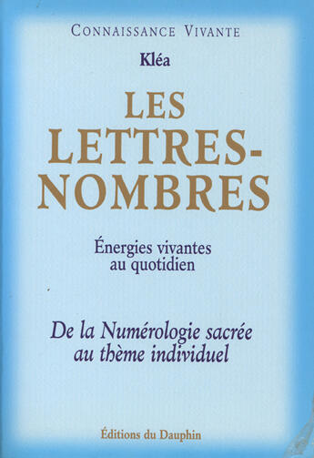 Couverture du livre « Les lettres nombres » de Klea aux éditions Dauphin